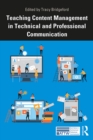 Image for Teaching content management in technical and professional communication