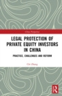 Image for Legal protection of private equity investors in China: practice, challenges and reform