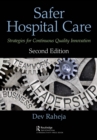 Image for Safer hospital care: strategies for continuous quality innovation