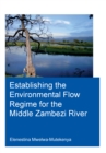 Image for Establishing the environmental flow regime for the Middle Zambezi river