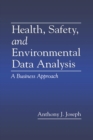 Image for Health, safety, and environmental data analysis: a business approach