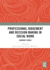 Image for Professional Judgement and Decision Making in Social Work: Current Issues