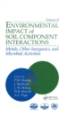 Image for Environmental Impacts of Soil Component Interactions. Volume II Metals, Other Inorganics, and Microbial Activities : Volume II,