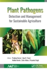 Image for Plant pathogens: detection and management for sustainable agriculture