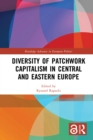 Image for Diversity of patchwork capitalism in Central and Eastern Europe