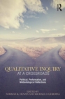 Image for Qualitative inquiry at a crossroads: political, performative, and methodological reflections