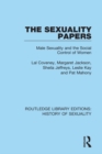 Image for The sexuality papers: male sexuality and the social control of women : 4