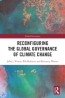 Image for Reconfiguring the Global Governance of Climate Change