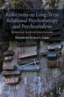 Image for Reflections on long-term relational psychotherapy and psychoanalysis: relational analysis interminable