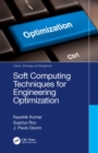 Image for Soft computing techniques for engineering optimization