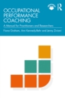 Image for Occupational Performance Coaching: A Manual for Practitioners and Researchers