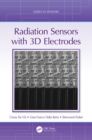 Image for Radiation sensors with 3D electrodes