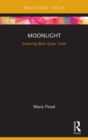 Image for Moonlight: Screening Black Queer Youth