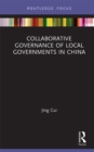 Image for Collaborative governance of local governments in China