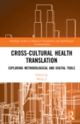 Image for Cross-cultural health translation: exploring methodological and digital tools