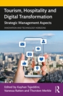 Image for Tourism, hospitality and digital transformation: strategic management aspects