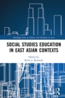 Image for Social studies education in East Asian contexts