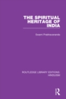 Image for The spiritual heritage of India