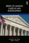 Image for Briefs of leading cases in law enforcement
