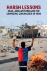 Image for Harsh lessons: Iraq, Afghanistan and the changing character of war