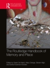 Image for The Routledge handbook of memory and place