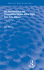 Image for The Mathematical and Philosophical Works of the Right Rev. John Wilkins