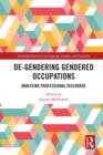 Image for De-Gendering Gendered Occupations: Analysing Professional Discourse