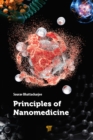 Image for Principles of nanomedicine