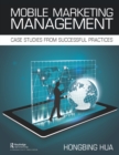 Image for Mobile marketing management: case studies from successful practices