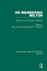 Image for Re-membering Milton: essays on the texts and traditions