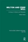 Image for Milton and free will: an essay in criticism and philosophy : 7