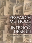 Image for Research methods for interior design: applying interiority
