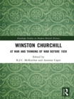 Image for Winston Churchill: at war and thinking of war before 1939