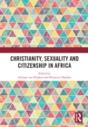 Image for Christianity, sexuality and citizenship in Africa