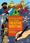 Image for Developing Thinking Skills Through Creative Writing: Story Steps for 9-12 Year Olds