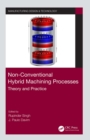 Image for Non-Conventional Hybrid Machining Processes: Theory and Practice