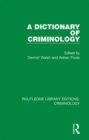 Image for A dictionary of criminology