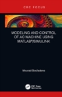 Image for Modeling and control of AC machine using MATLAB/SIMULINK