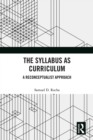 Image for The Syllabus as Curriculum: A Reconceptualist Approach