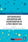 Image for Differentiated Integration and Disintegration in a Post-Brexit Era
