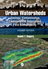 Image for Urban Watersheds: Geology, Contamination, Environmental Regulations, and Sustainability