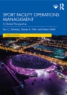 Image for Sport facility operations management: a global perspective