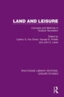 Image for Land and leisure: concepts and methods in outdoor recreation