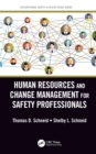 Image for Human Resources and Change Management for Safety Professionals