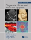 Image for Diagnostic Ultrasound, Third Edition: Physics and Equipment