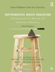 Image for Instrumental Music Education: Teaching with the Musical and Practical in Harmony