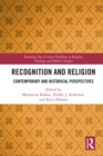 Image for Recognition and religion: contemporary and historical perspectives