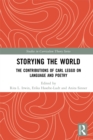 Image for Storying the world: the contributions of Carl Leggo on language and poetry