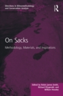 Image for On Sacks: methodology, materials, and inspirations