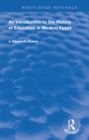 Image for An Introduction to the History of Education in Modern Egpyt